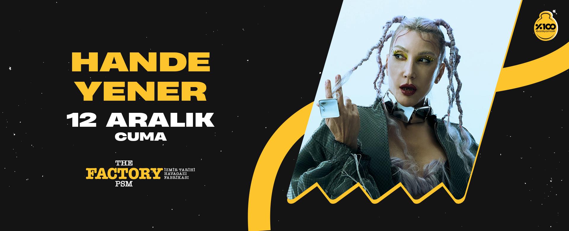 Hande Yener İzmir The Factory PSM Tarihi Havagazı Fabrikası