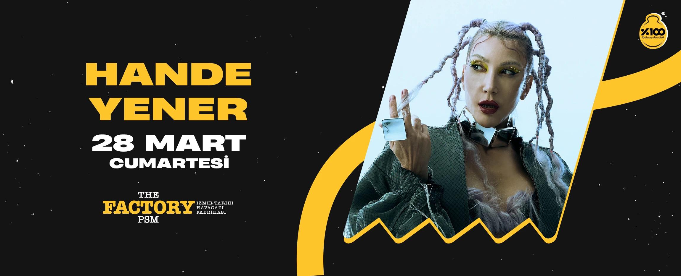 Hande Yener İzmir The Factory PSM Tarihi Havagazı Fabrikası